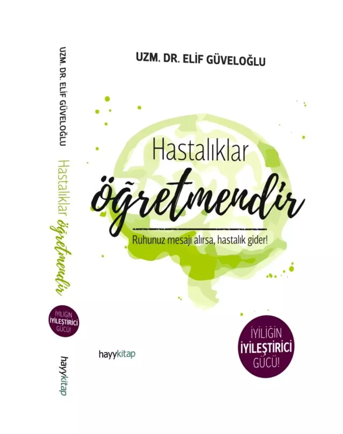 Hastalıklar Öğretmendir