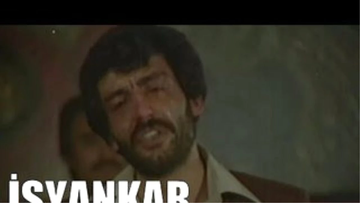 İsyankar - Türk Filmi