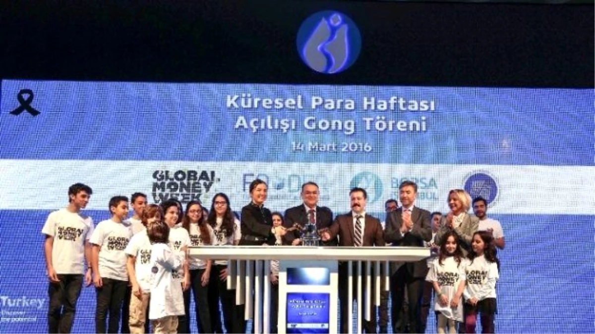 Küresel Para Haftası, Borsa İstanbul Gong Töreni ile Başladı