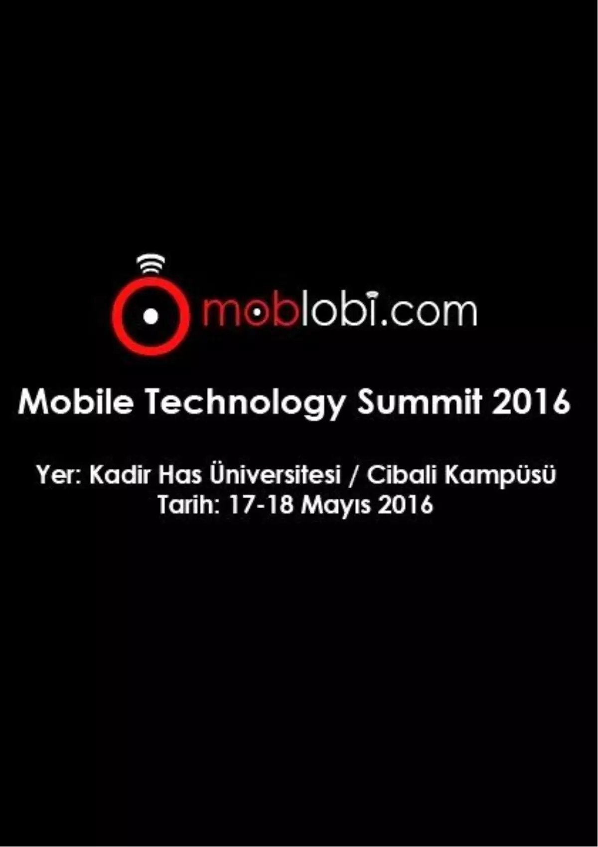 Mobil Teknoloji Zirvesi 2016 - Katılım Ücretsiz