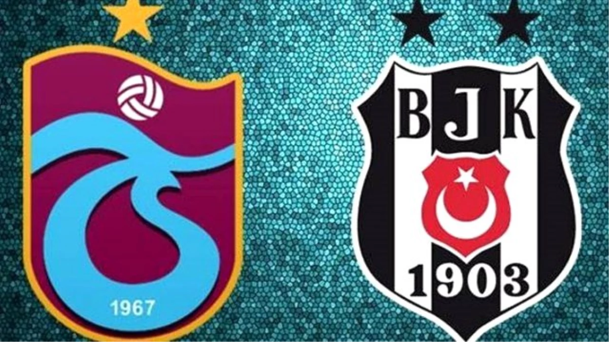 Beşiktaş Trabzon Maçı Ne Zaman Saat Kaçta Hangi Kanalda?