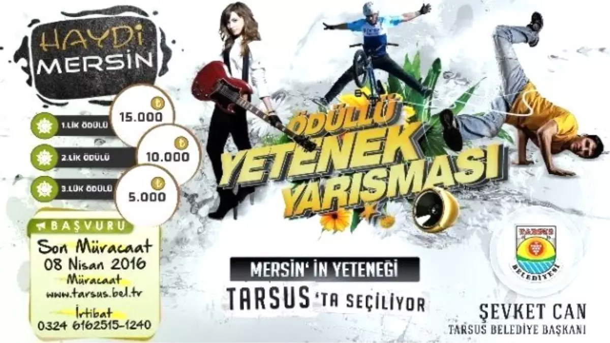 Mersin\'in Yeteneği Tarsus\'ta Seçiliyor