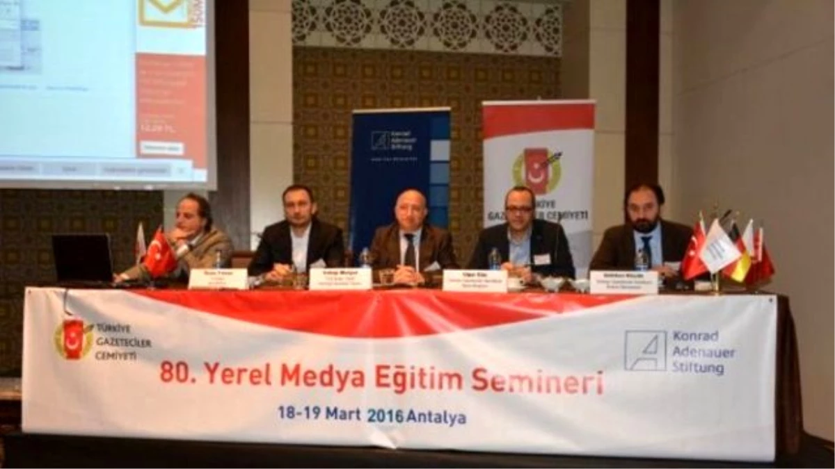 80. Yerel Gazetecilik Semineri Antalya\'da Başladı