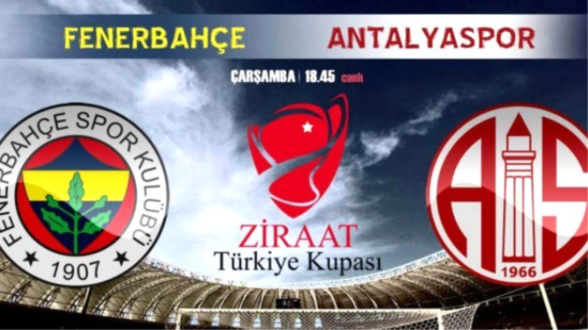 Fenerbahçe-Antalyaspor | Muhtemel 11\'ler