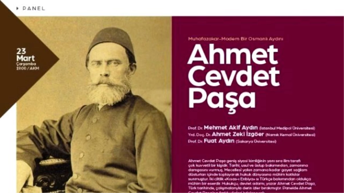 Ahmet Cevdet Paşa\' Paneli Akm\'de Düzenlenecek