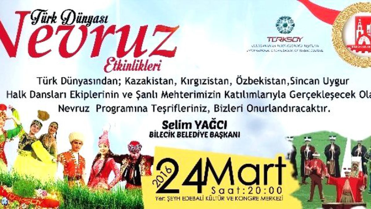 Türk Dünyası Nevruz Dolayısıyla Bilecik\'te Buluşuyor