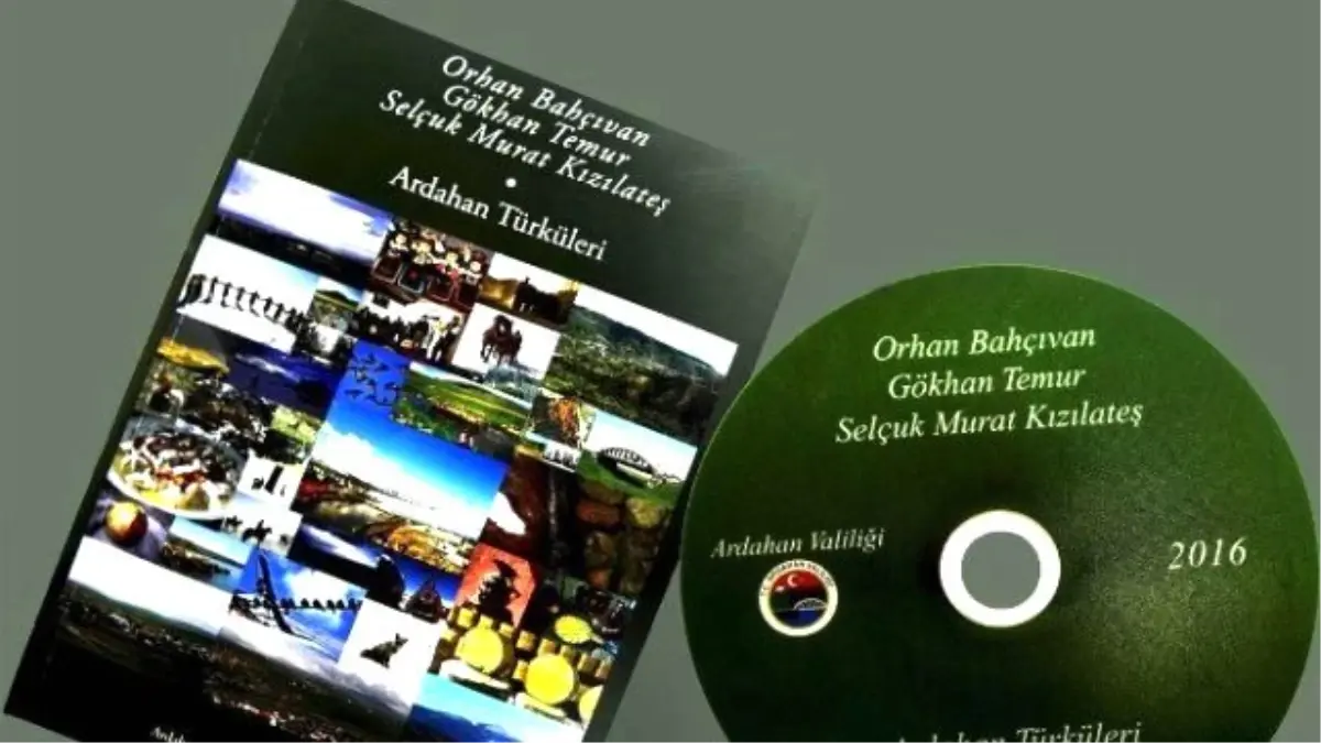 Ardahan Türküleri Kitap ve Cd\'si Çıktı