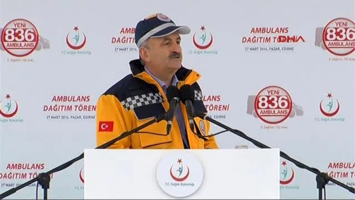 102 Ambulansın Dağıtım Töreni Edirne\'de Gerçekleşti