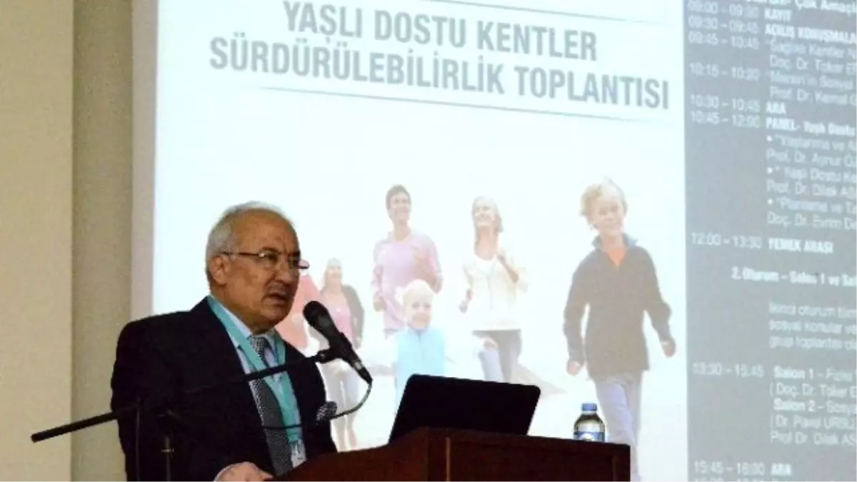 Yaşlı Dostu Kentler Sürdürülebilirlik Toplantısı\'