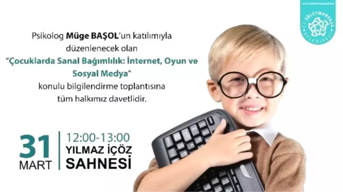 Ailelere "Çocuklarda Sanal Bağımlılık, İnternet, Oyun ve Sosyal Medya" Bilgilendirmesi Yapılacak