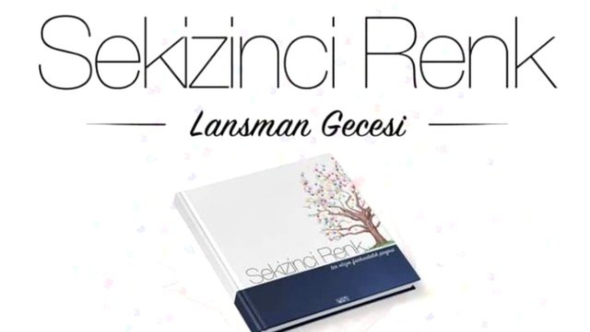 Sekizinci Renk Projesinin Lansmanı 8 Nisanda Yapılacak