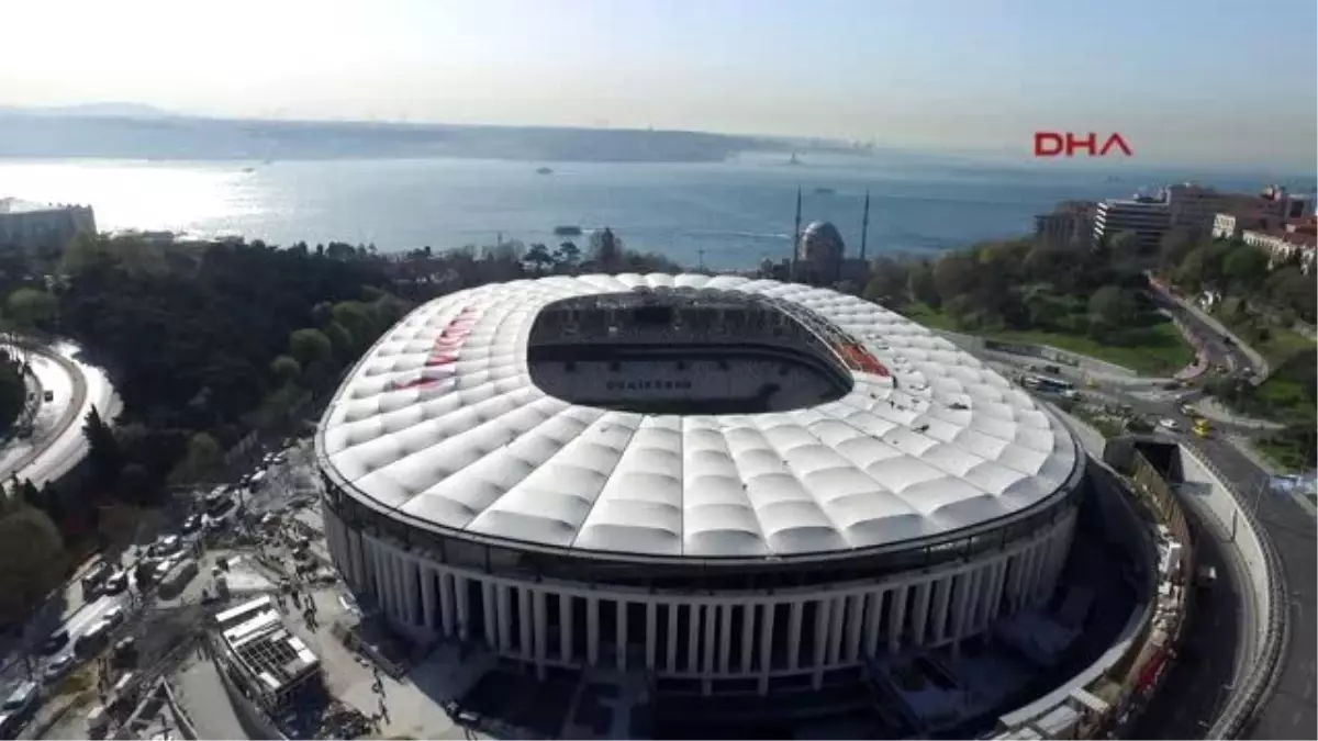 Büyük Açılış Öncesi Vodafone Arena\'nın Son Durumu Havadan Görüntülendi