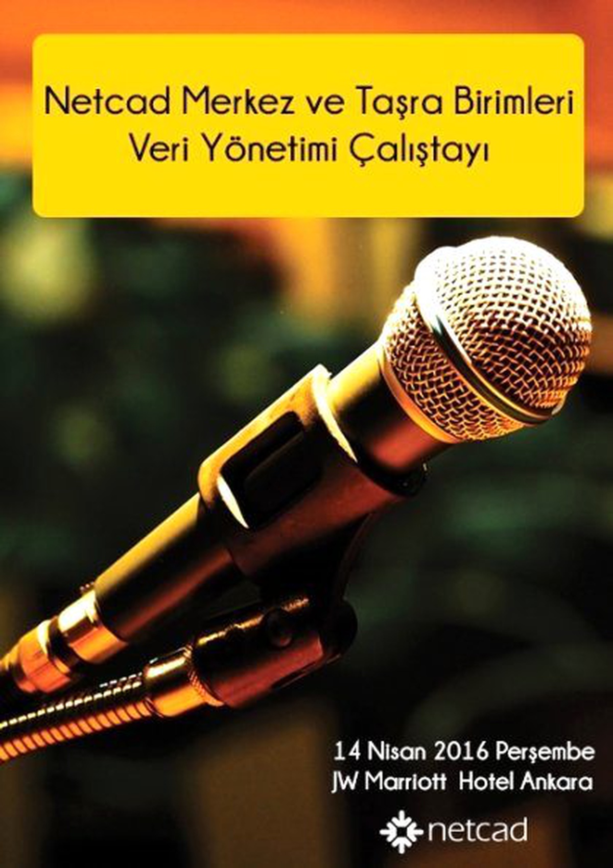 Netcad Merkez ve Taşra Birimleri Veri Yönetimi Çalıştayı