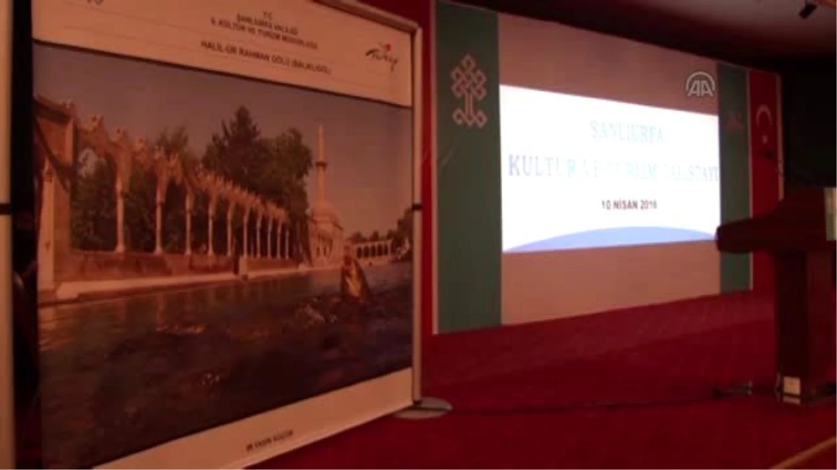Şanlıurfa Kültür ve Turizm Çalıştayı - Bakanlar Ünal ve Çelik