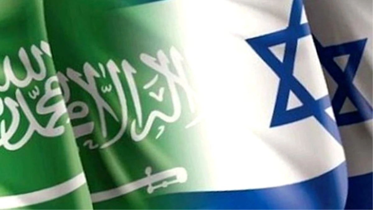 İsrail: Suudi Arabistan Yazılı Garanti Verdi