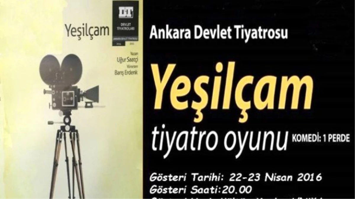 Niğde\'de "Yeşilçam" Tiyatro Oyunu Sahnelenecek