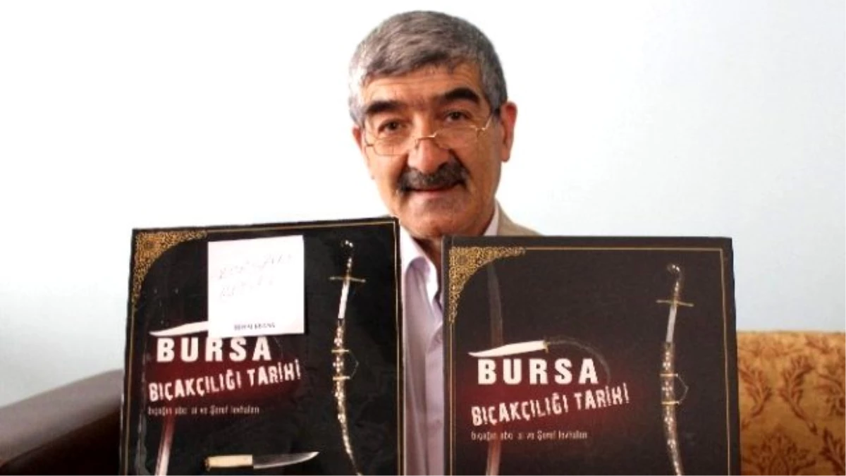 Bursa Bıçakçılığı Tarihi" Kitabının Korsanını Bastılar