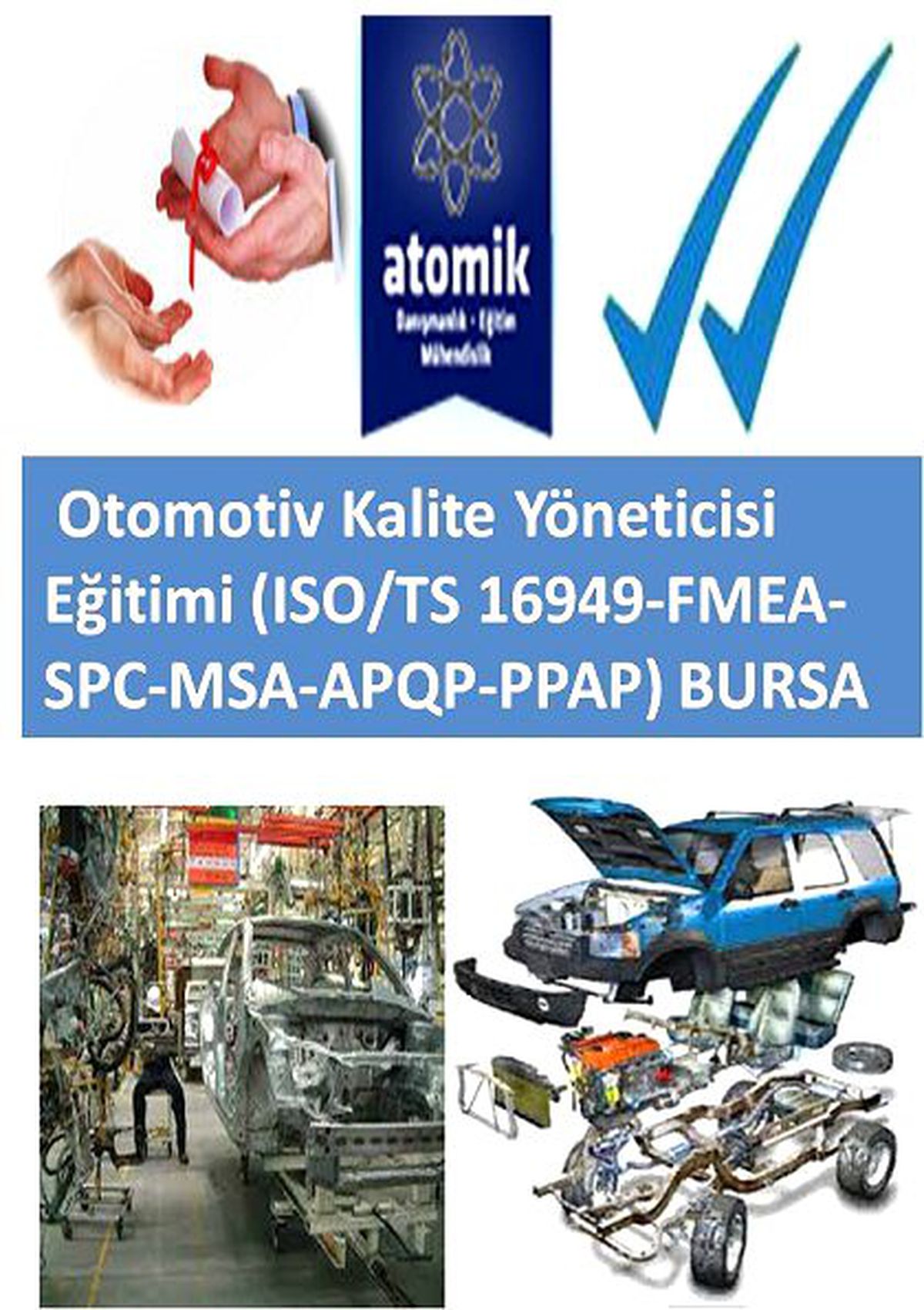 Otomotiv Kalite Yöneticisi Eğitimi (Iso/ts 16949-Fmea-Spc-Msa-Apqp-Ppap) Bursa