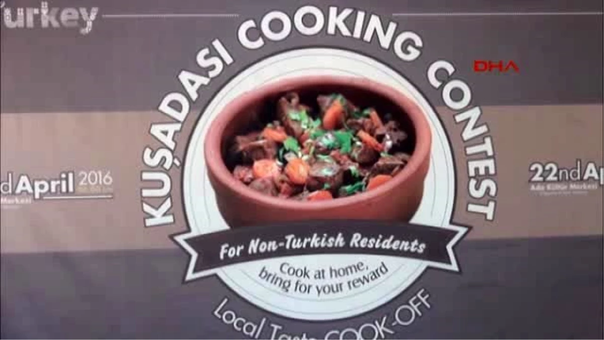 Kuşadası Yabancılar Türk Yemekleriyle Yarışıp Lezzetleriyle Şaşırttı