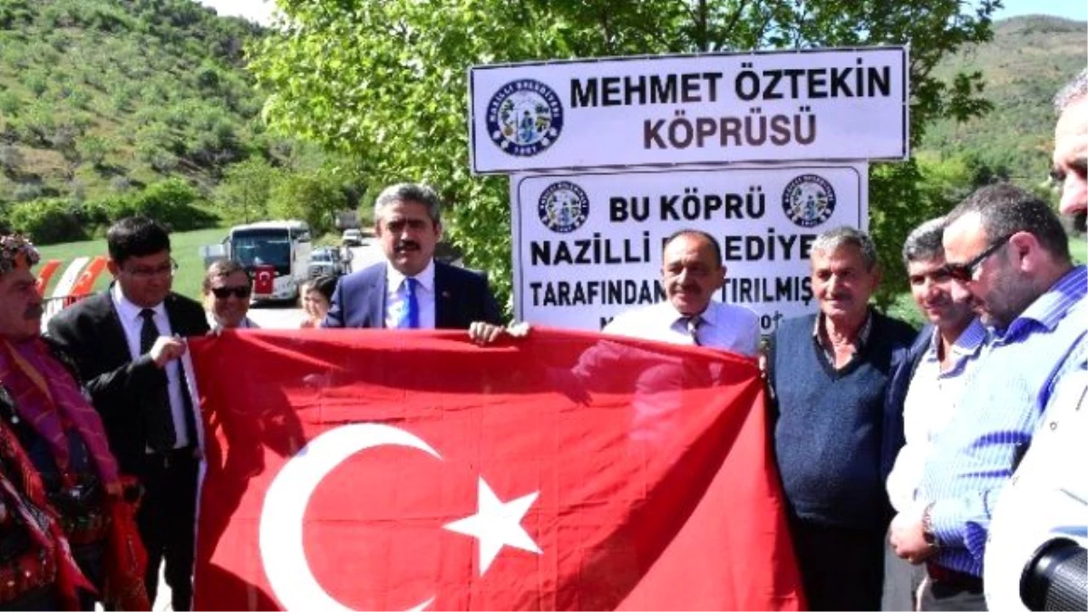 Mehmet Yaşar Öztekin Köprüsü Düzenlenen Tören ile Açıldı