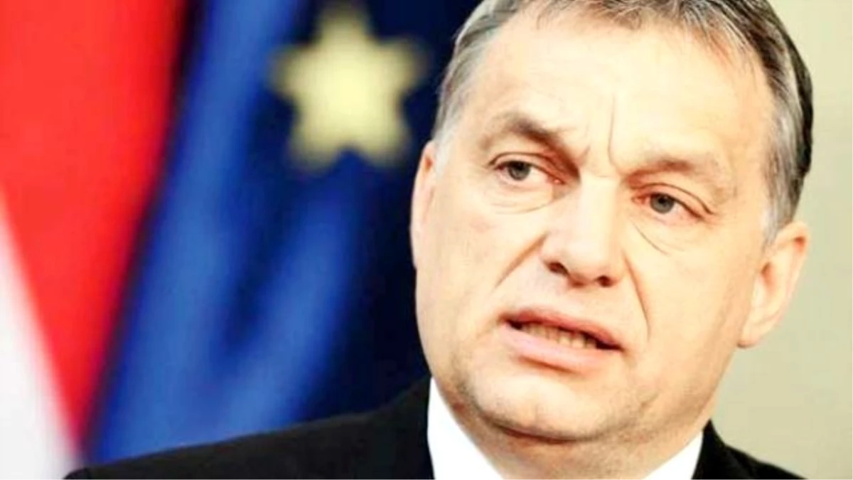 Orban: AB, Türkiye\'ye Satıldı