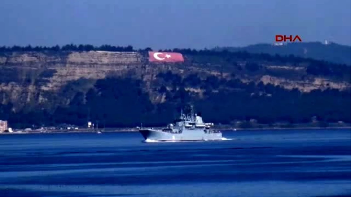 Çanakkale - Rus Savaş Gemisi Ege\'ye Yol Aldı