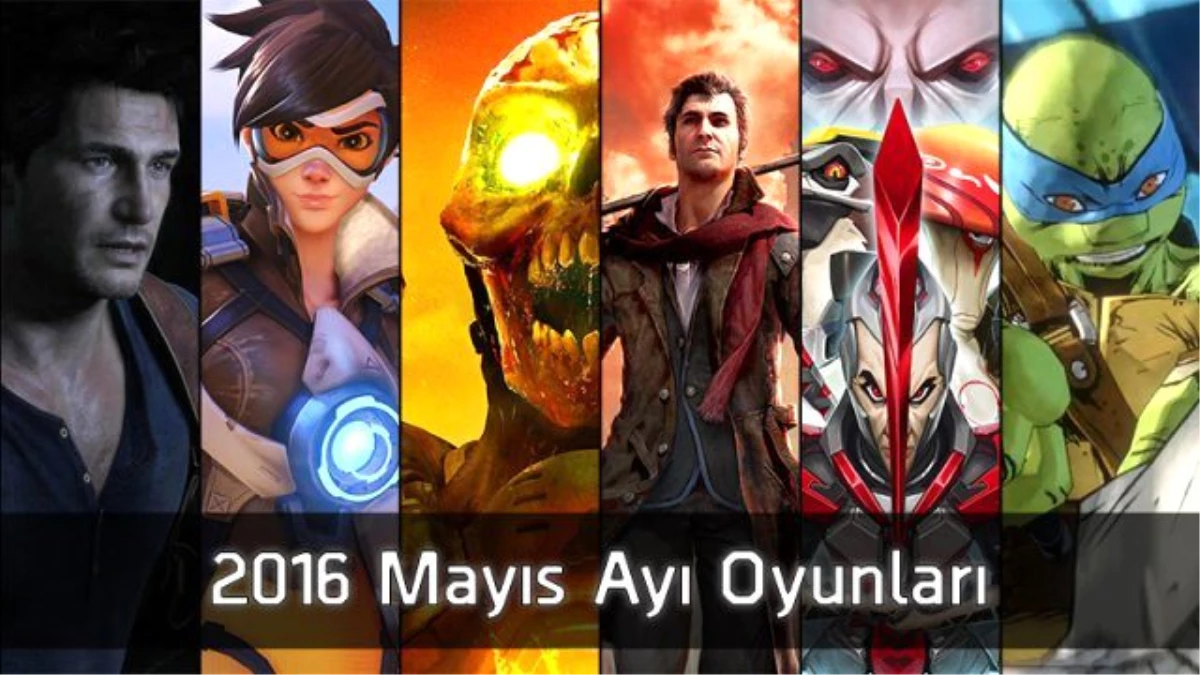 2016 Mayıs Ayı Çıkacak Oyunlar