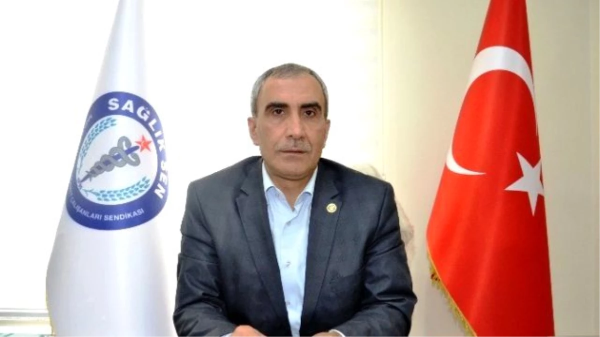 Sağlık-sen Şube Başkanı Mehmet Bingöl Açıklaması