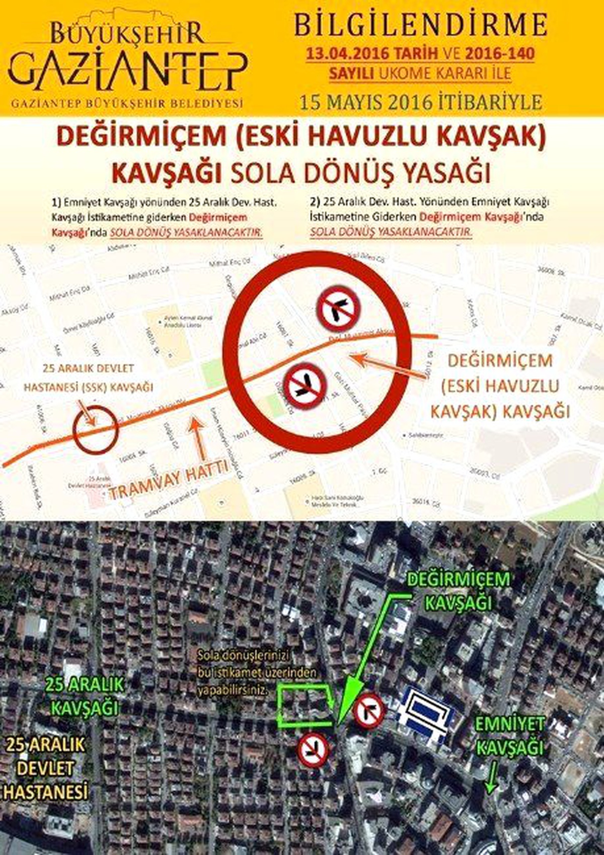 25 Aralık ve Değirmiçem Kavşaklarında Sola Dönüşler Yasak
