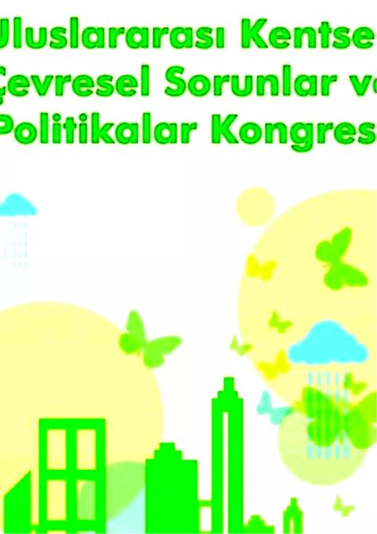 4. Uluslararası Kentsel ve Çevresel Sorunlar ve Politikalar Kongresi