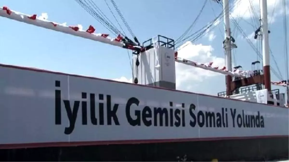 Somali\'ye Yardım Gemisi