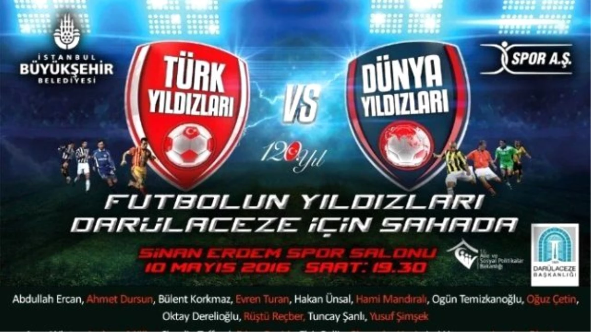 Futbolun Yıldızları Darülaceze İçin Sahaya Çıkıyor