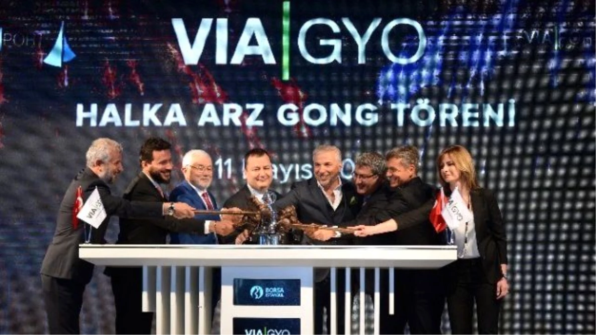 Borsa İstanbul\'da Gong Vıa Gyo İçin Çaldı