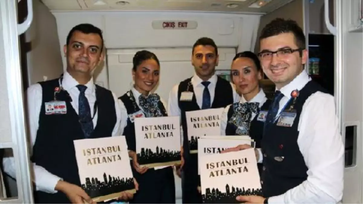 THY Atlanta Hattını Açtı, 54 Bin Rezervasyon Aldı