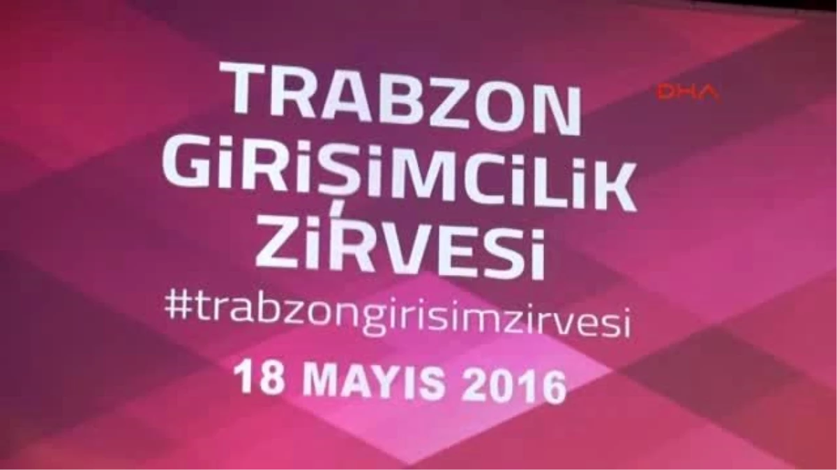 Trabzon- Girişimcilik Zirvesi Sona Erdi
