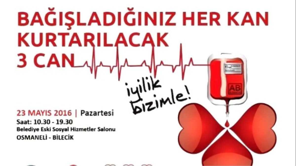 Osmaneli\'nde Kan Bağışı Kampanyası Düzenlenecek