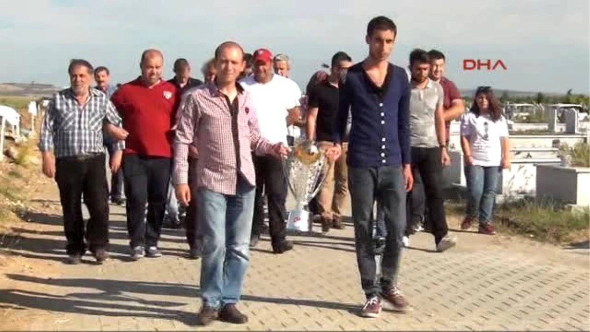Balıkesir - Şampiyonluk Kupasını Mezarına Götürdüler