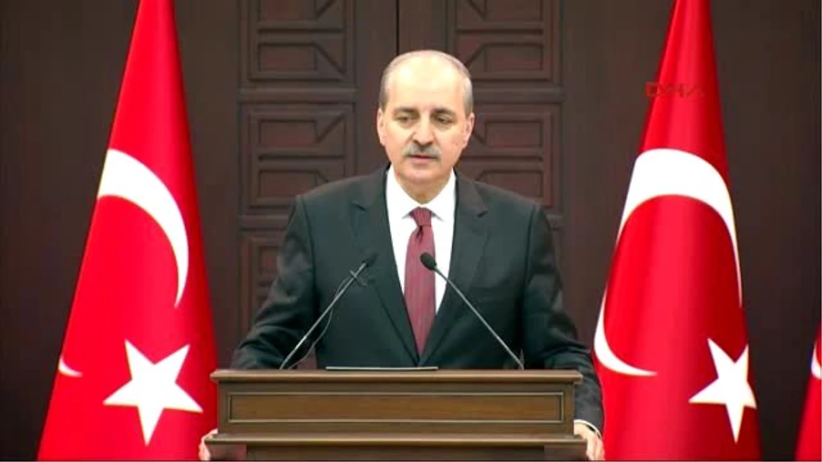 Dha Ankara - Hükümet Sözcüsü Kurtulmuş\'tan \'Cerablus Harekatı\' Açıklaması Türkiye Üzerine Ne...