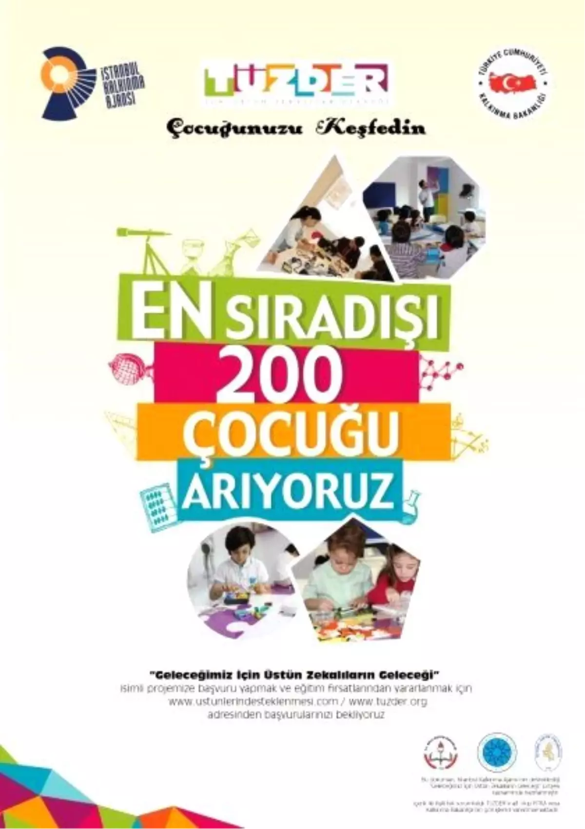 Tüzder "Geleceğimiz İçin Üstün Zekalıların Geleceği" Projesi