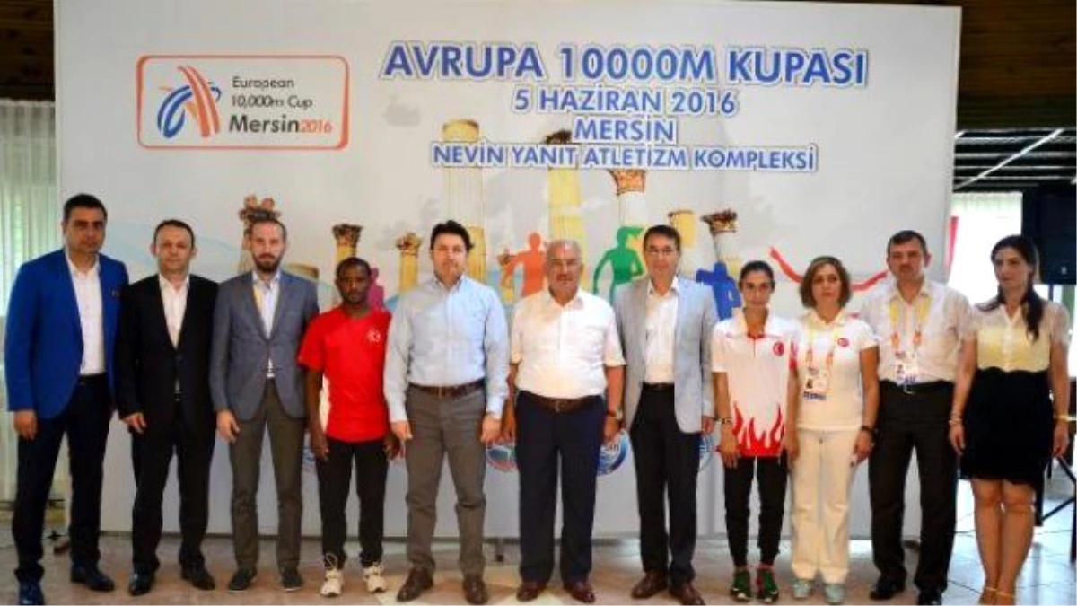 Avrupa 10 Bin Metre Kupası Mersin\'de Koşulacak