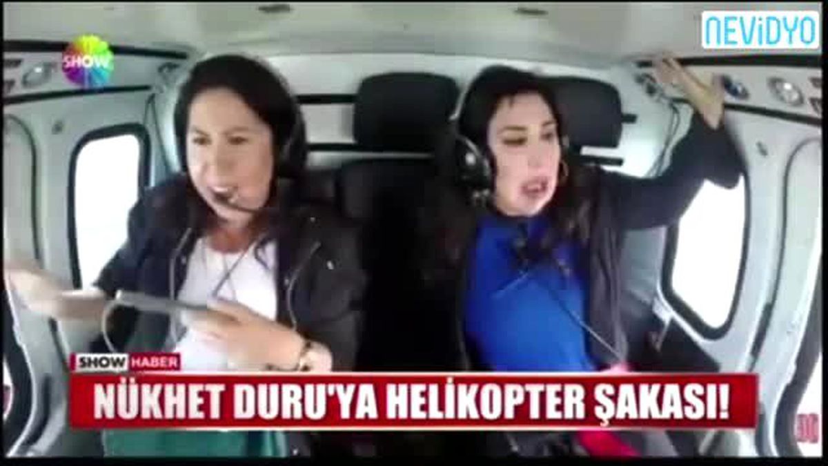 Nükhet Duruya Helikopter Şakası