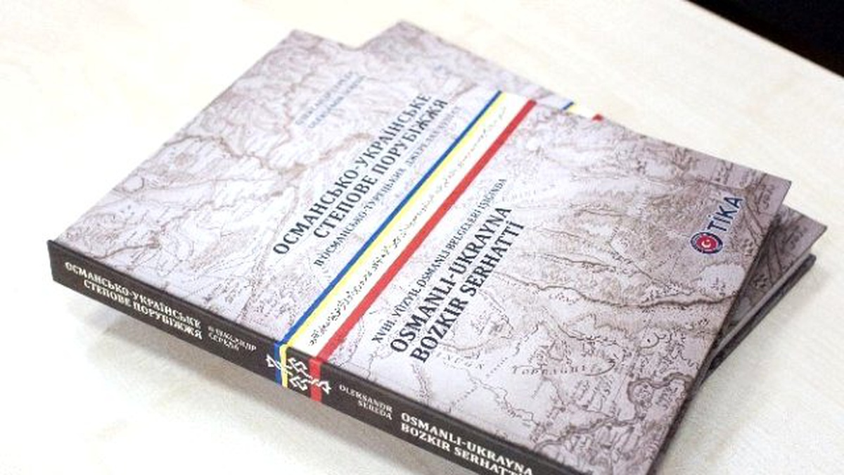 Tika Destekli "Osmanlı-ukrayna Bozkır Serhatti" Yayımlandı