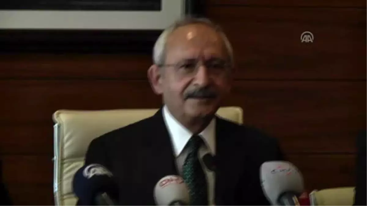 CHP Genel Başkanı Kılıçdaroğlu Açıklaması