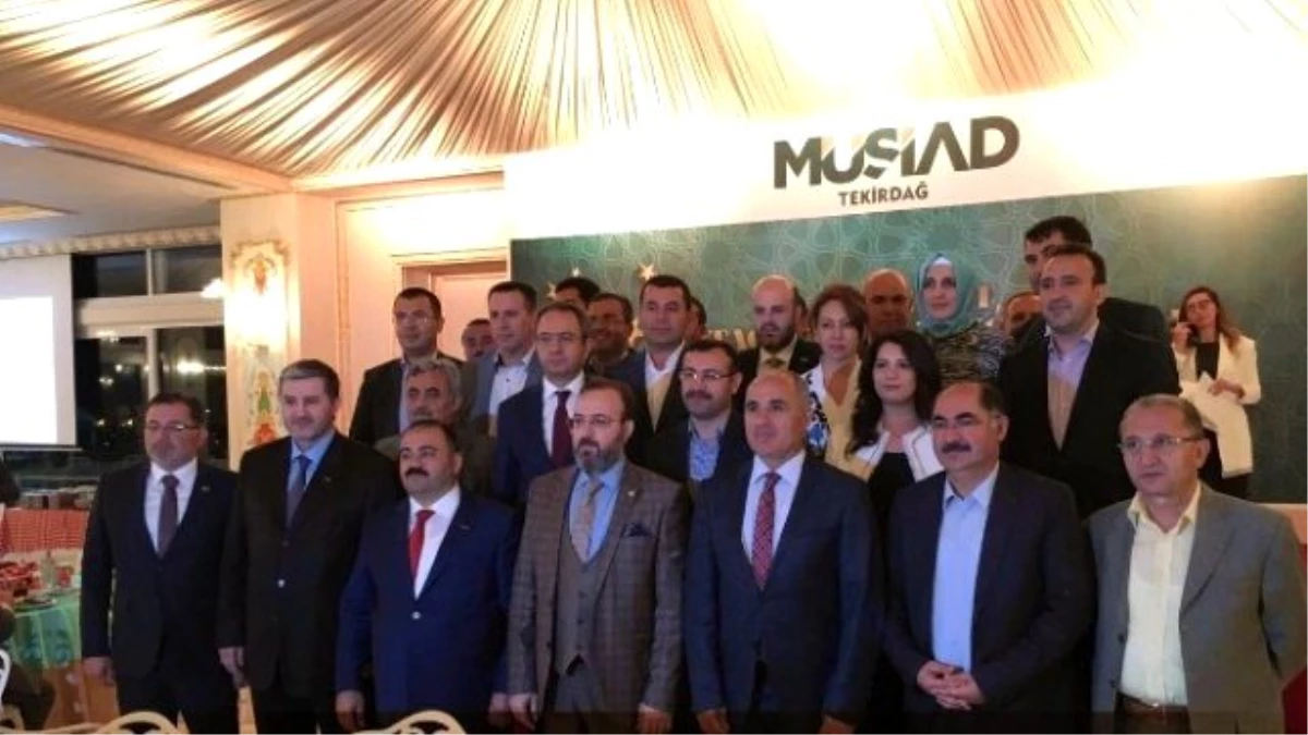 AK Parti Tekirdağ Milletvekilleri Müsiad\'ın İftar Programında Bir Araya Geldi