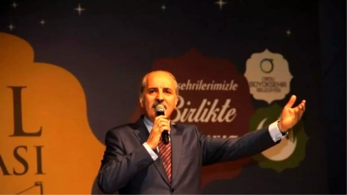 Numan Kurtulmuş: "Terör Belasını Türkiye\'den Kazıyacağız"