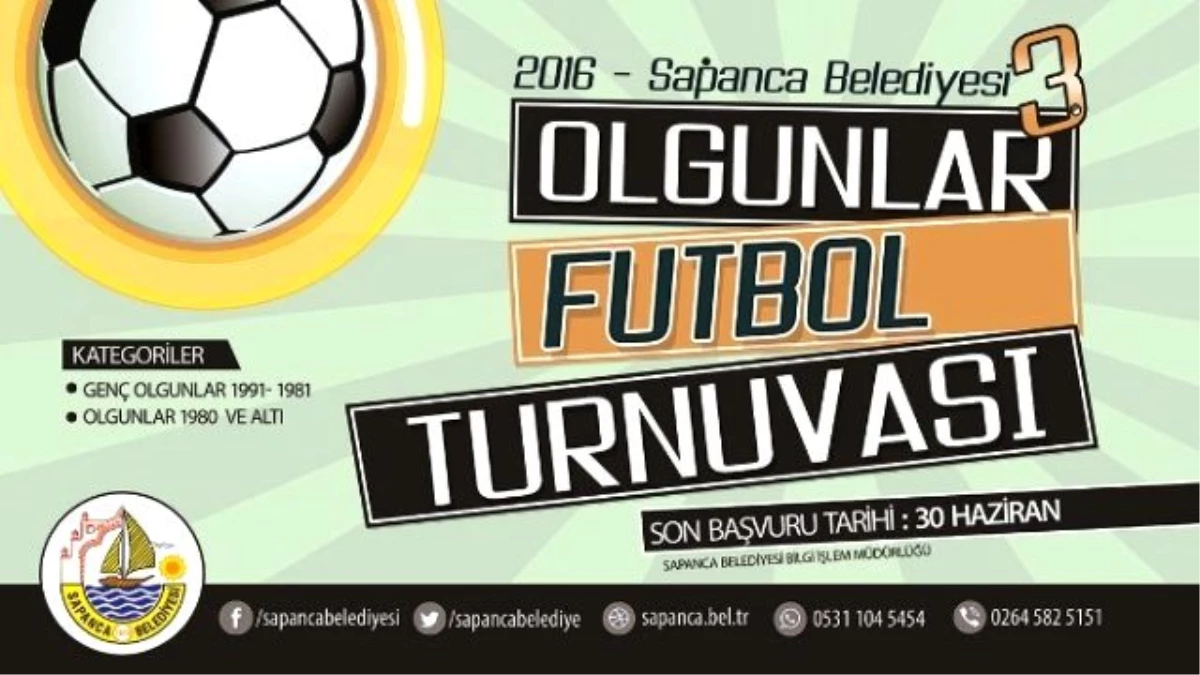 Sapanca Belediyesi Olgunlar Futbol Turnuvası Başlıyor