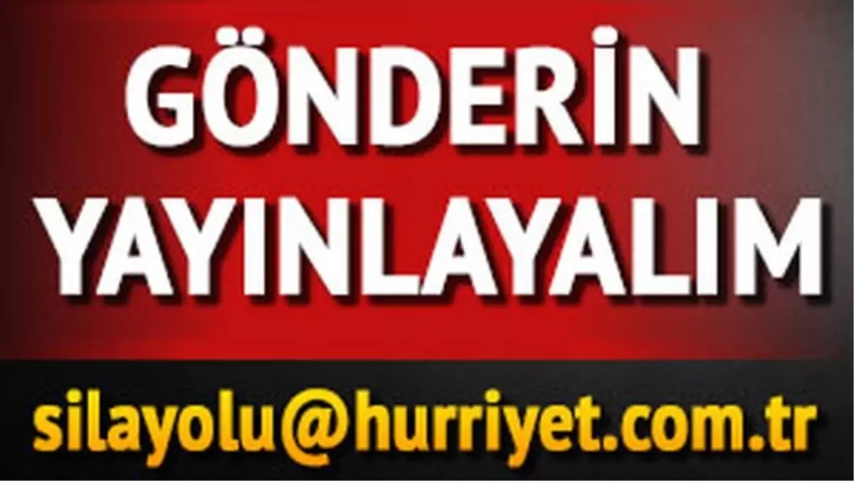 Çekin, Gönderin, Yayınlayalım...