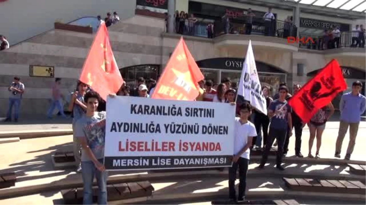 Mersin\'de Liseliler Eğitim Sistemini Protesto Etti