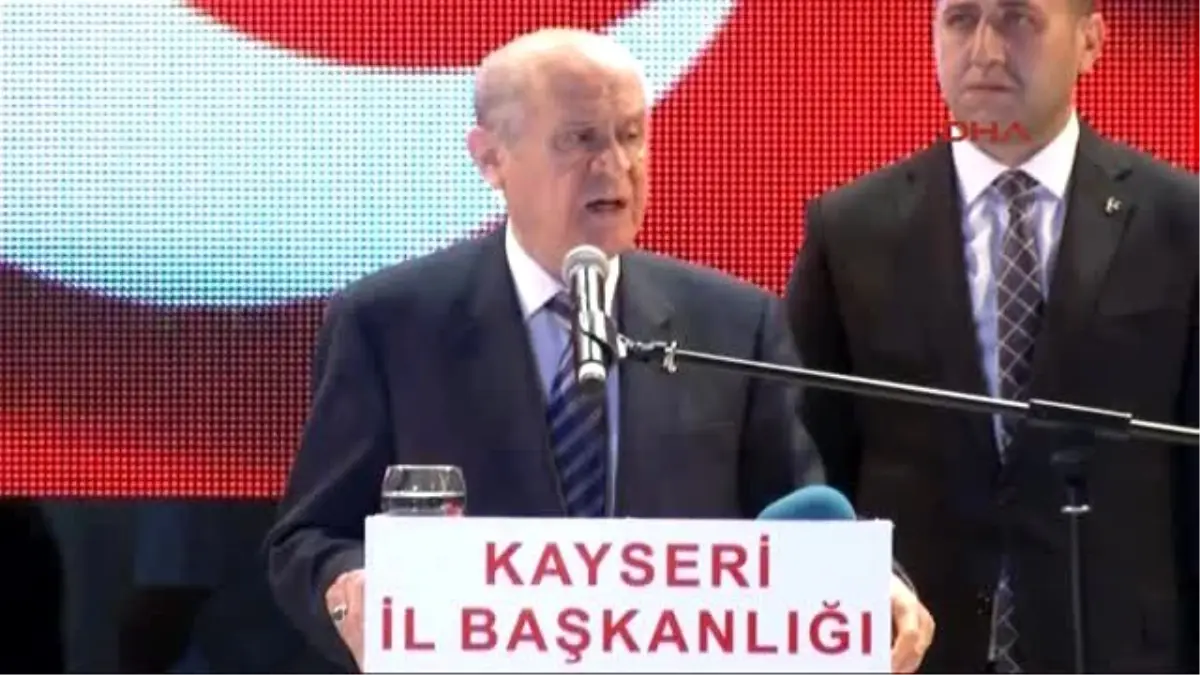 Kayseri Bahçeli Paralel Korsan Kurultay\'a Kapımız Kapalıdır