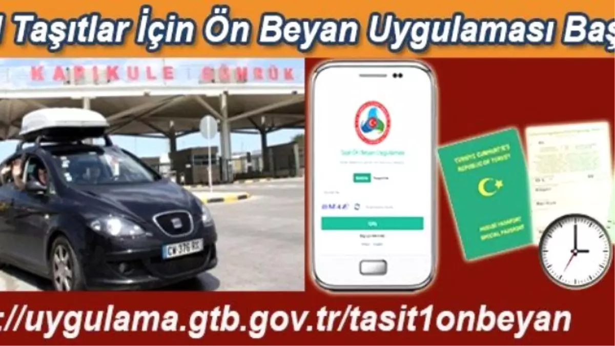 Özel Taşıtlar İçin Ön Beyan Uygulaması Başladı